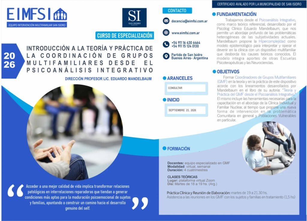 flyer CURSO INTRODUCCION A LA TEORIA Y PRACTICA DE LA COORDINACION DE GRUPOS MULTIFAMILIARES DESDE EL PSICOANALISIS INTEGRATIVO bajo la dirección de Eduardo Mandelbaum con el equipo de EIMFSI
